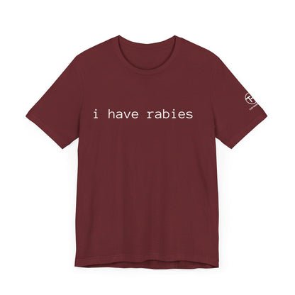 Rabies t-shirt
