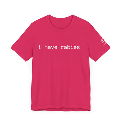 Rabies t-shirt