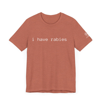 Rabies t-shirt